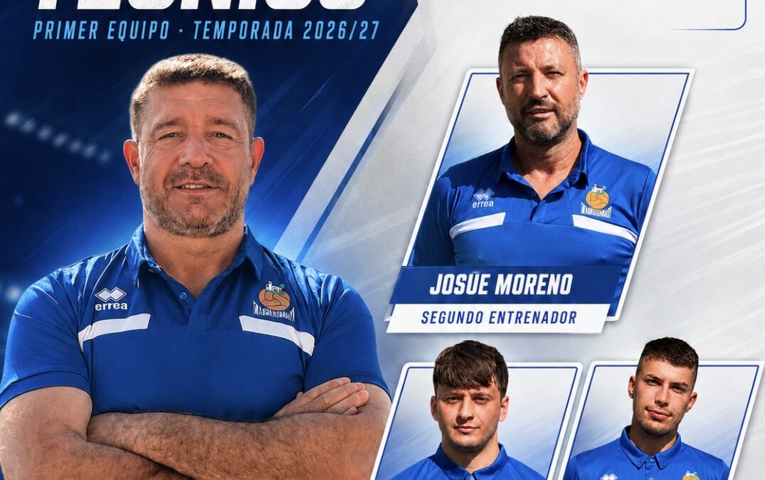 Comunicado Oficial: Cuerpo Técnico – Primer Equipo | Temporada 2026/27
