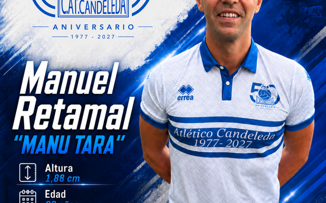 Comunicado Oficial: Manuel Retamal 9 – Primer Equipo | Temporada 2026/27